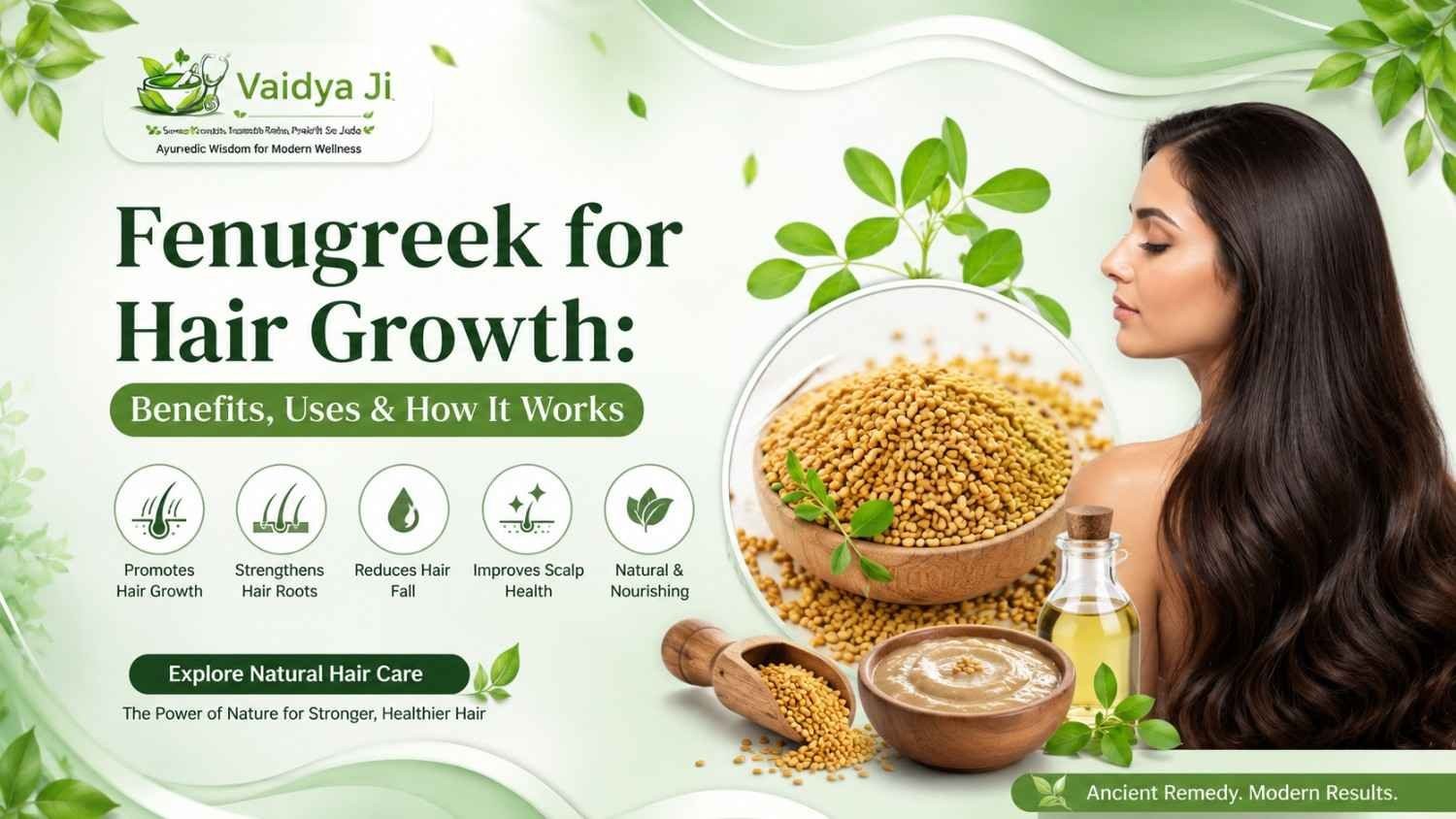Fenugreek for Hair Growth Benefits Uses How It Wor-100kb