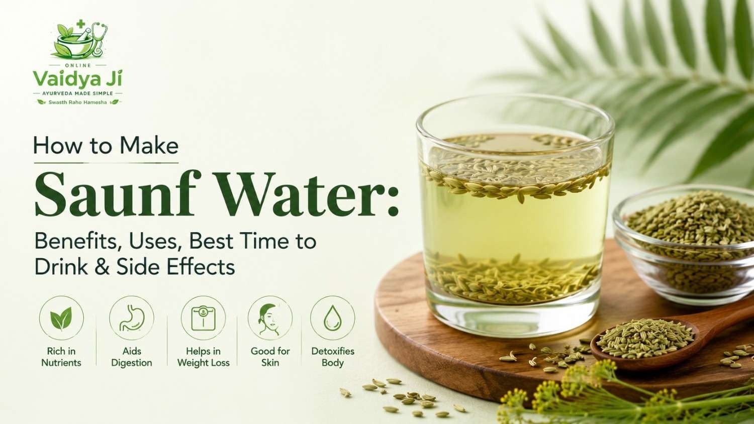 How to Make Saunf Water Benefits