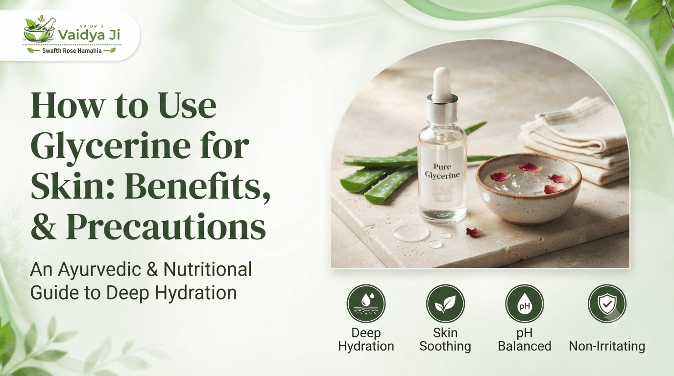 How to Use Glycerine for Skin: Benefits, Uses & Precautions